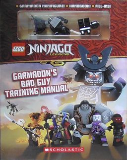 LEGO Ninjago Legacy: Garmadon's Bad Guy Training Manual (9781338641646-1)