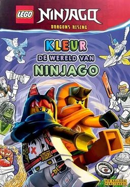 Ninjago: Dragons Rising: Kleur de Wereld van Ninjago