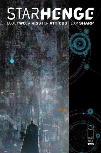 Starhenge, Book Two: A Kiss for Atticus #2