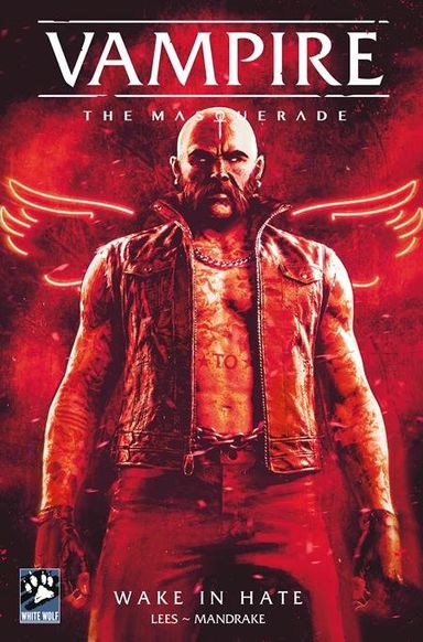 Vampire: The Masquerade: Wake in Hate #1