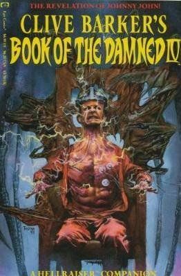 Clive Barker's Book of the Damned: A Hellraiser Companion #4