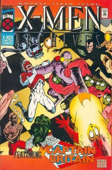 X-Men Archives Featuring Captain Britain #5