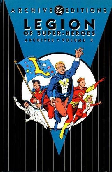 The Legion of Super-Heroes Archives #3