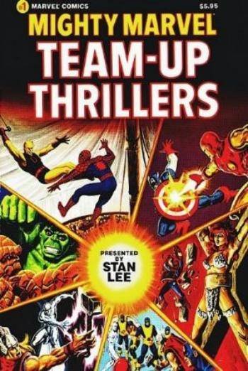 Mighty Marvel Team-Up Thrillers
