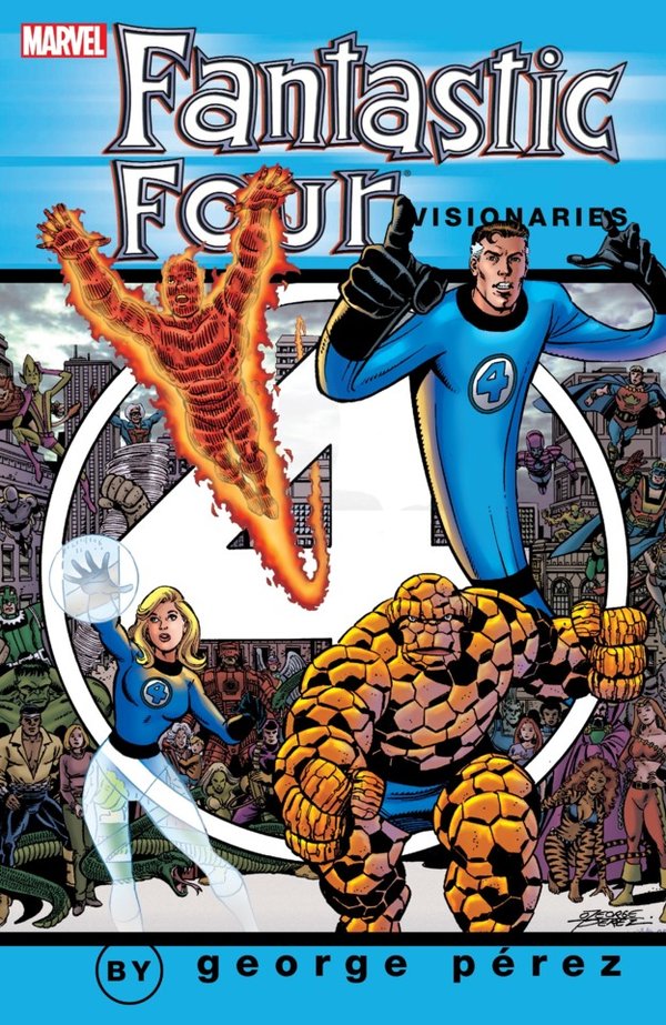 Fantastic Four Visionaries: George Pérez