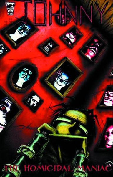 Johnny, the Homicidal Maniac #2