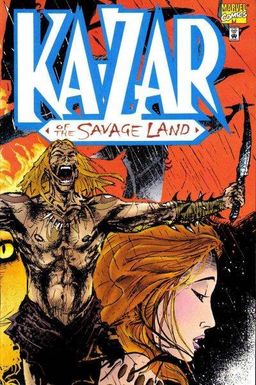 Ka-Zar of the Savage Land