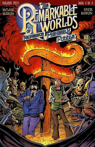 The Remarkable Worlds of Phineas B. Fuddle #4