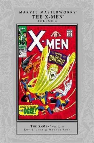 Marvel Masterworks: The X-Men #3