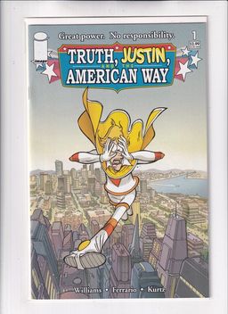 Truth, Justin, and the American Way