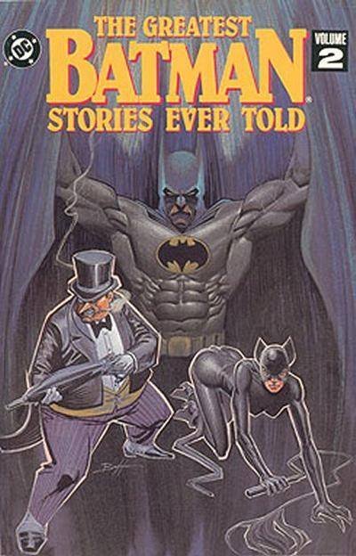 The Greatest Batman Stories Ever Told