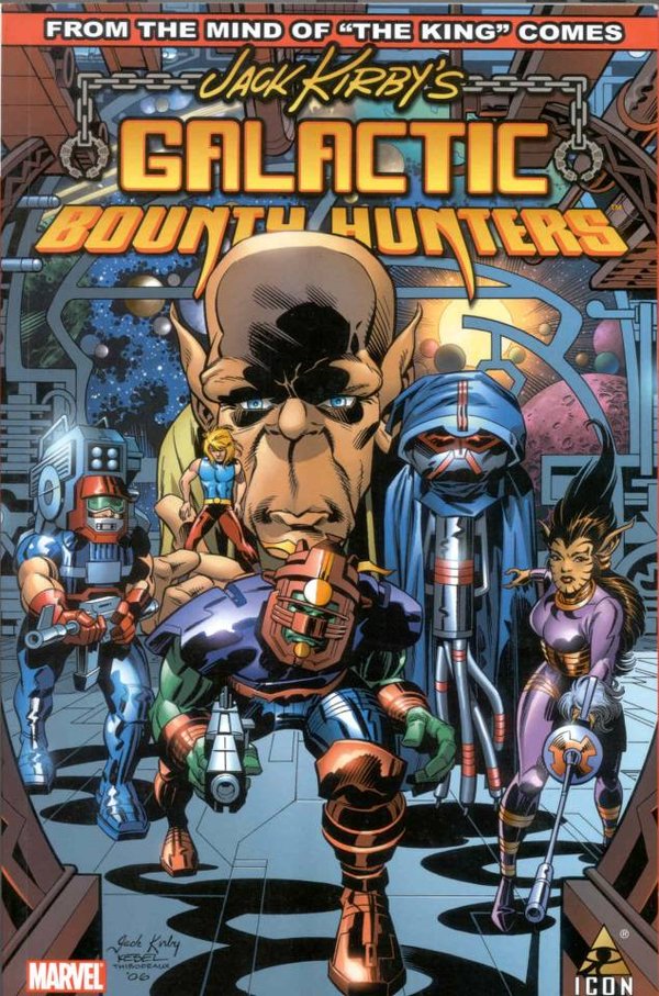 Jack Kirby's Galactic Bounty Hunters