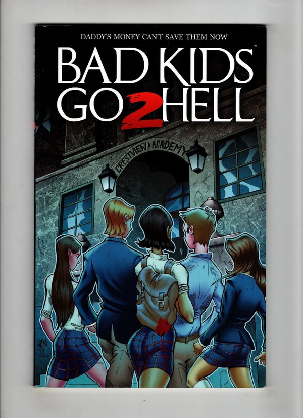 Bad Kids Go to Hell