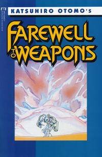 Farewell to Weapons