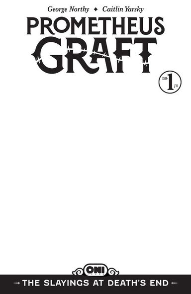 Prometheus Graft: The Slayings at Death's End #1