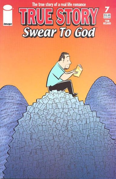 True Story Swear to God #7