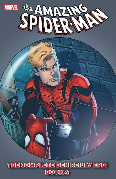 Spider-Man: The Complete Ben Reilly Epic #4