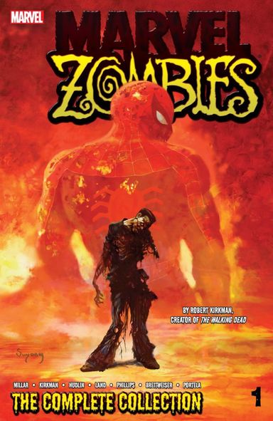 Marvel Zombies: The Complete Collection #1