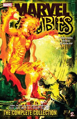 Marvel Zombies: The Complete Collection