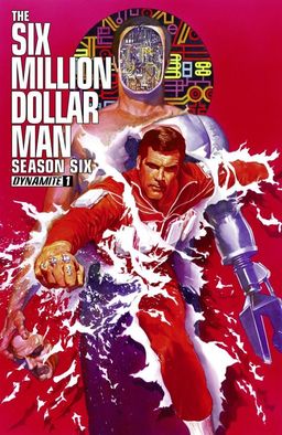 The Six Million Dollar Man: Season Six