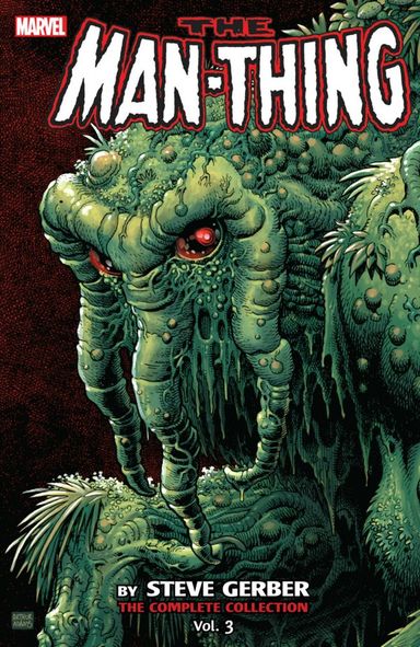 Man-Thing by Steve Gerber: The Complete Collection #3