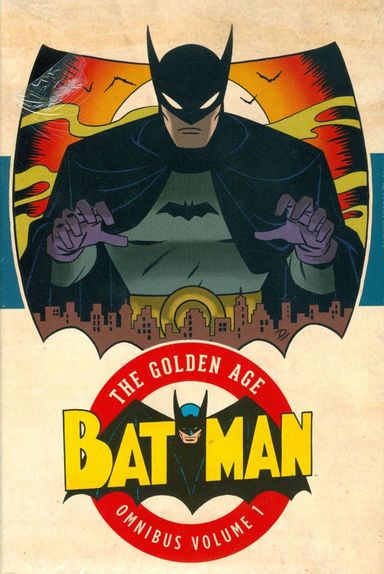 Batman: The Golden Age Omnibus #1
