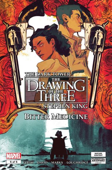 Dark Tower: The Drawing of the Three - Bitter Medicine #5