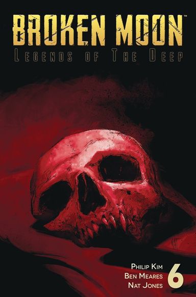 Broken Moon: Legends of the Deep #6