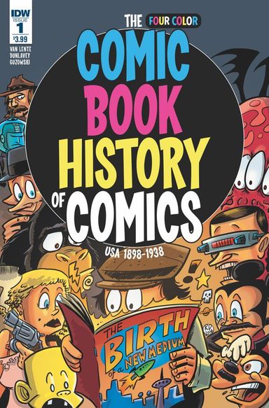 The Comic Book History of Comics #1