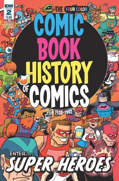 The Comic Book History of Comics #2