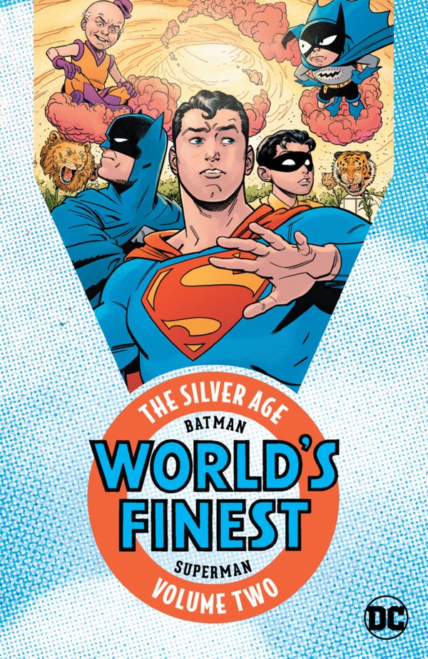 Batman & Superman in World's Finest Comics: The Silver Age