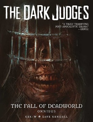 The Dark Judges: The Fall of Deadworld
