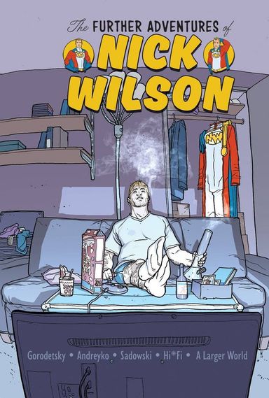 The Further Adventures of Nick Wilson #1