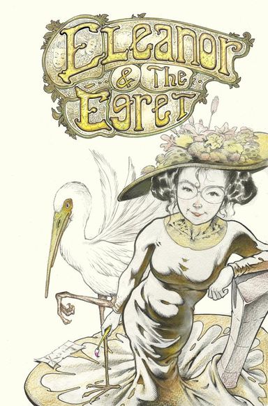 Eleanor & the Egret #1