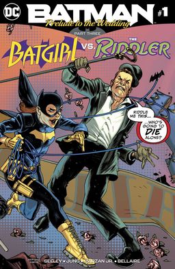 Batman: Prelude to the Wedding: Batgirl vs. Riddler