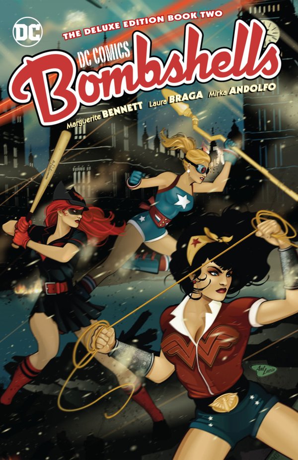 DC Comics: Bombshells: The Deluxe Edition