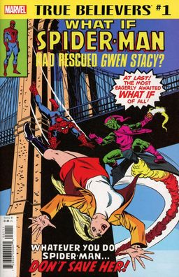 True Believers: What If Spider-Man Had Rescued Gwen Stacy?
