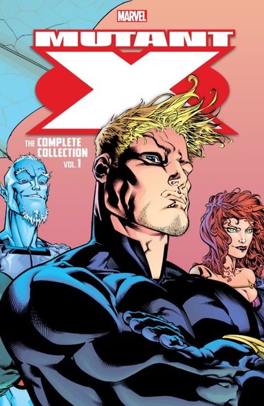 Mutant X: The Complete Collection #1