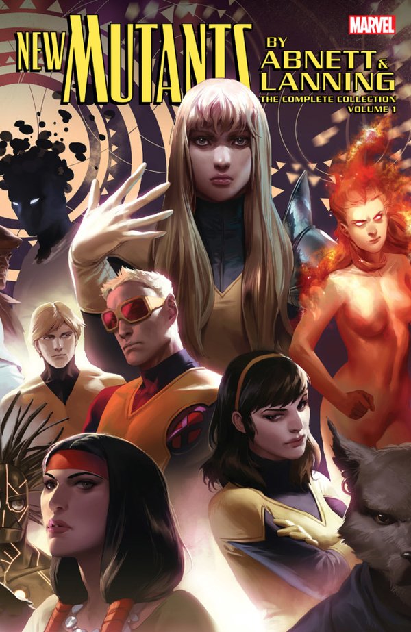 New Mutants by Abnett & Lanning: The Complete Collection