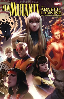New Mutants by Abnett & Lanning: The Complete Collection