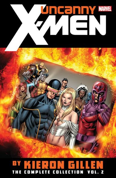 Uncanny X-Men by Kieron Gillen: The Complete Collection #2