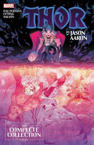 Thor by Jason Aaron: The Complete Collection #3