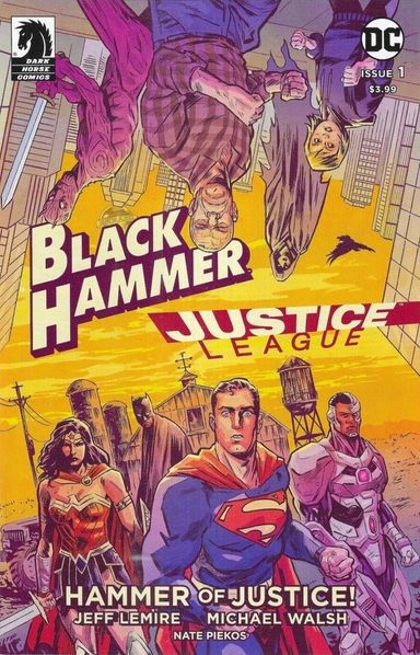 Black Hammer / Justice League: Hammer of Justice! #1