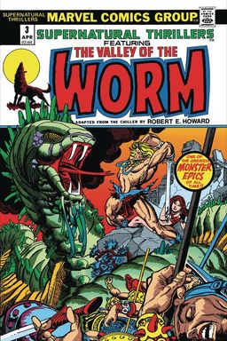 True Believers: Conan: Serpent War - The Valley of the Worm