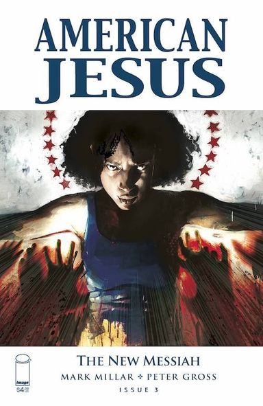 American Jesus: The New Messiah #3