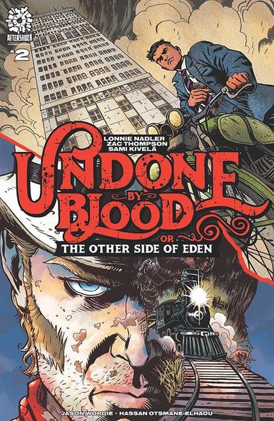 Undone by Blood or Other Side of Eden #2