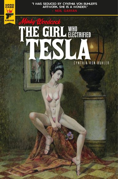 Minky Woodcock: The Girl Who Electrified Tesla #1