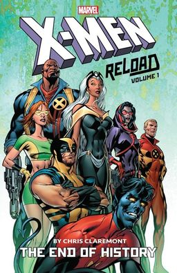 X-Men: Reload by Chris Claremont