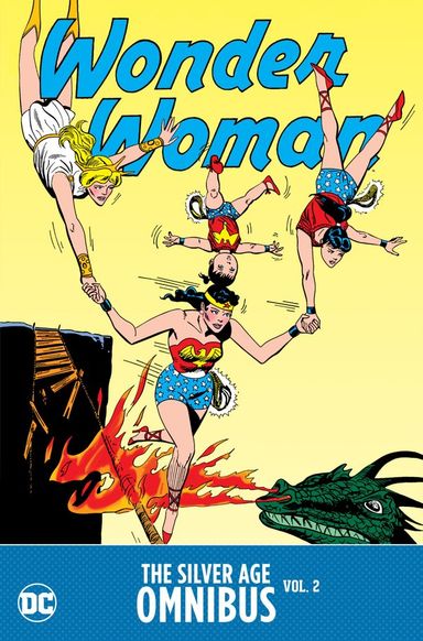 Wonder Woman: The Silver Age Omnibus #2