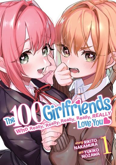 The 100 Girlfriends Who Really, Really, Really, Really, Really Love You #1
